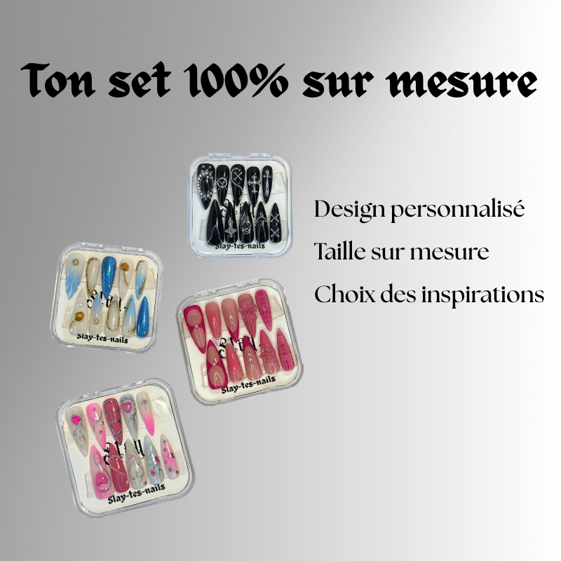 Set 100% personnalisé - Set de 10 press on nails Slay tes Nails